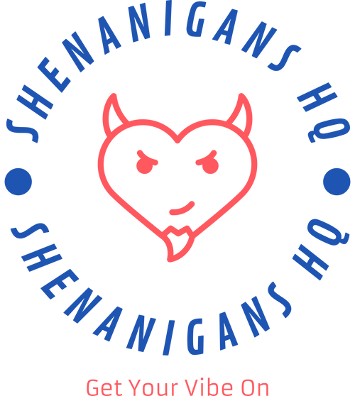 SHENANIGANS HQ